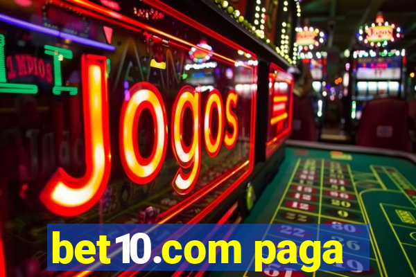 bet10.com paga